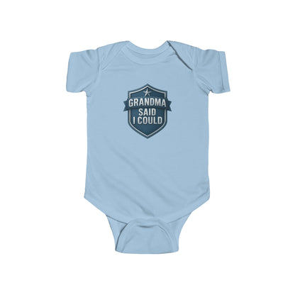 Grandma Said I Could - Baby Bodysuit - Blue Shield
