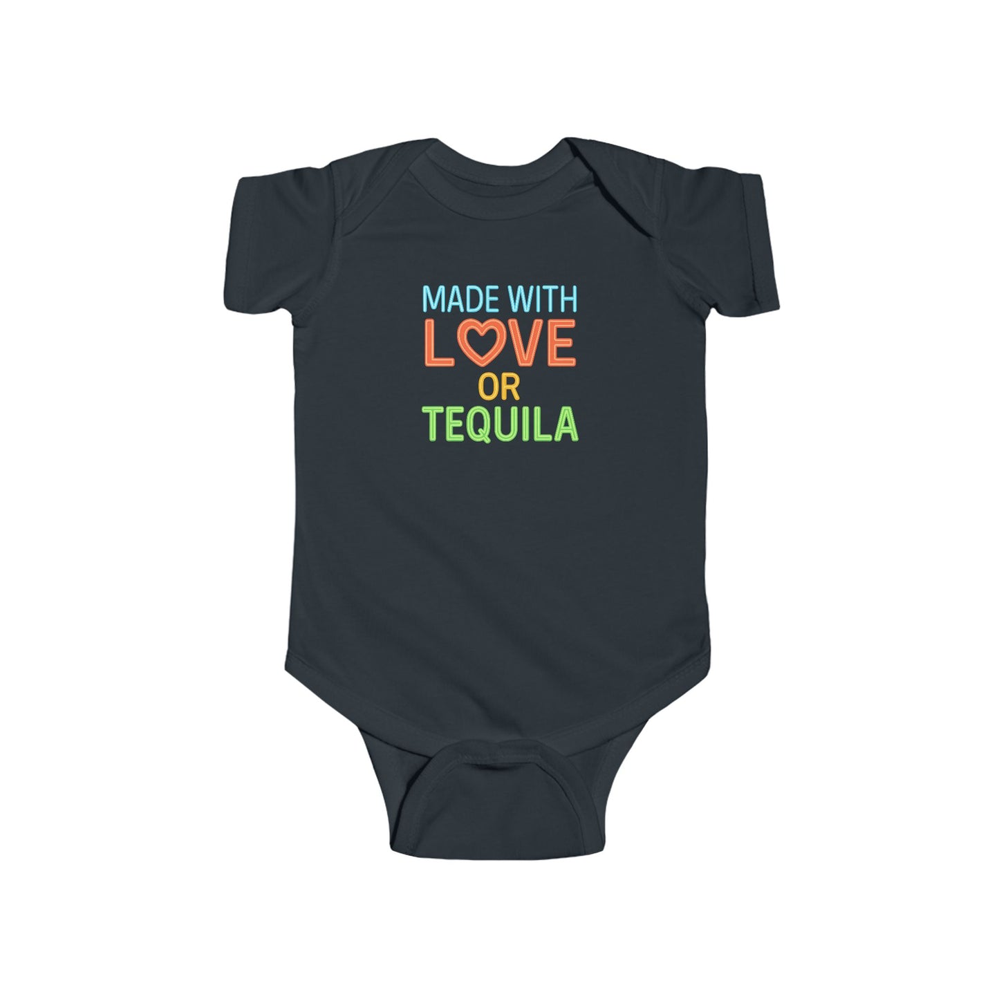 Made With Love, or Little Tequila - Baby Bodysuit - Neon Heart