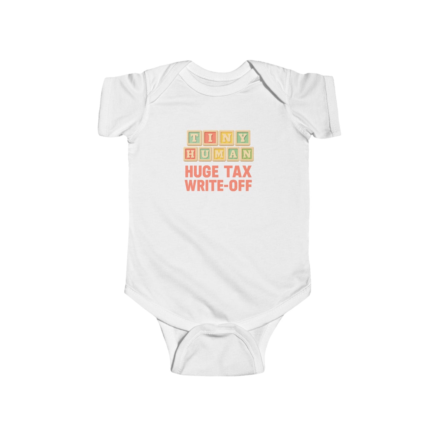 Tiny Human, Huge Tax Write-Off - Baby Bodysuit - ABC Blocks