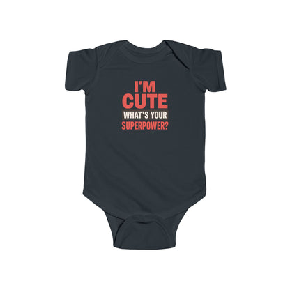 I'm Cute, What's Your Superpower? - Baby Bodysuit - Bold & Cute in red