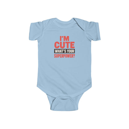 I'm Cute, What's Your Superpower? - Baby Bodysuit - Bold & Cute in red
