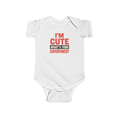 I'm Cute, What's Your Superpower? - Baby Bodysuit - Bold & Cute in red