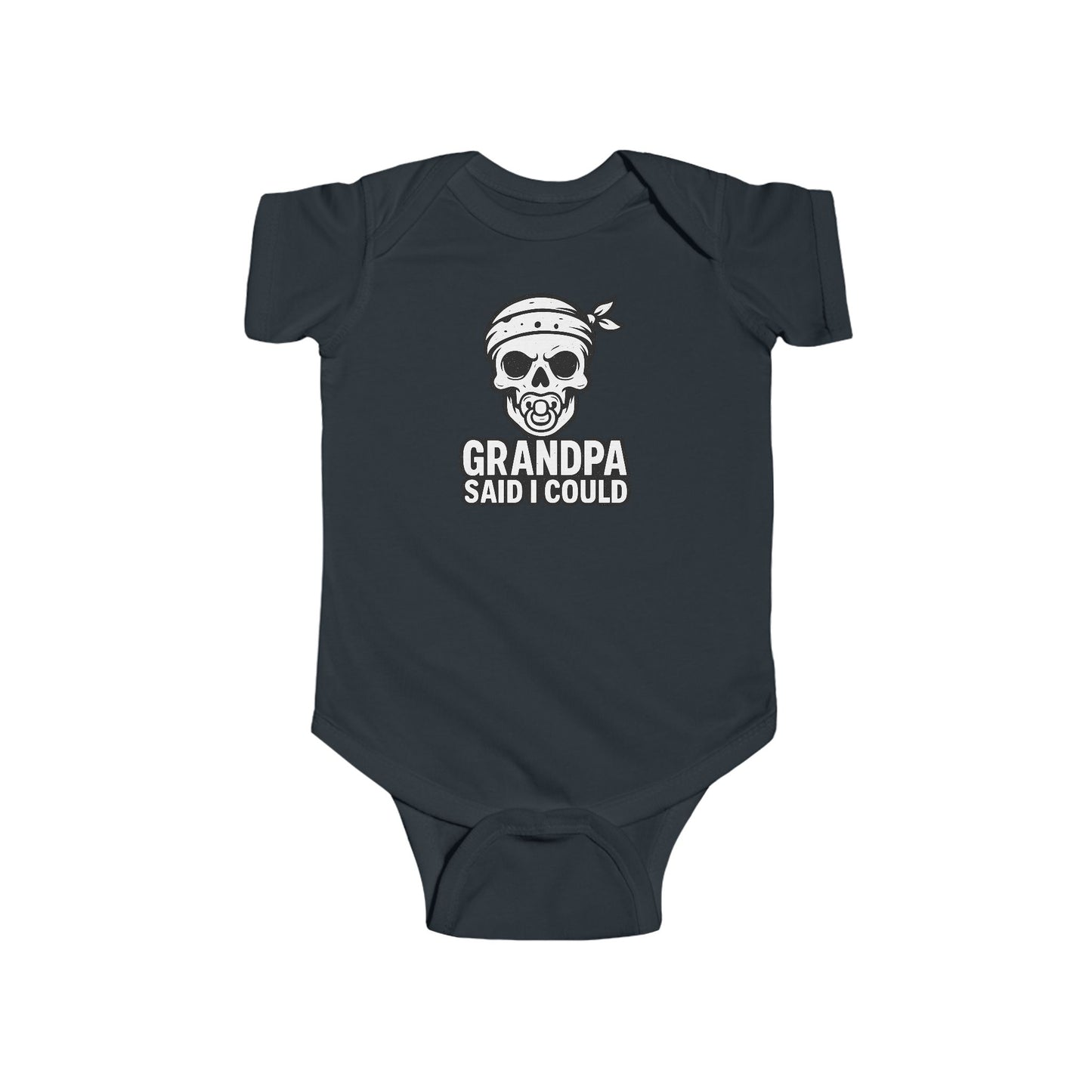 Grandpa Said I Could - Baby Bodysuit - Skull Sucker