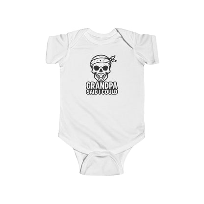 Grandpa Said I Could - Baby Bodysuit - Skull Sucker