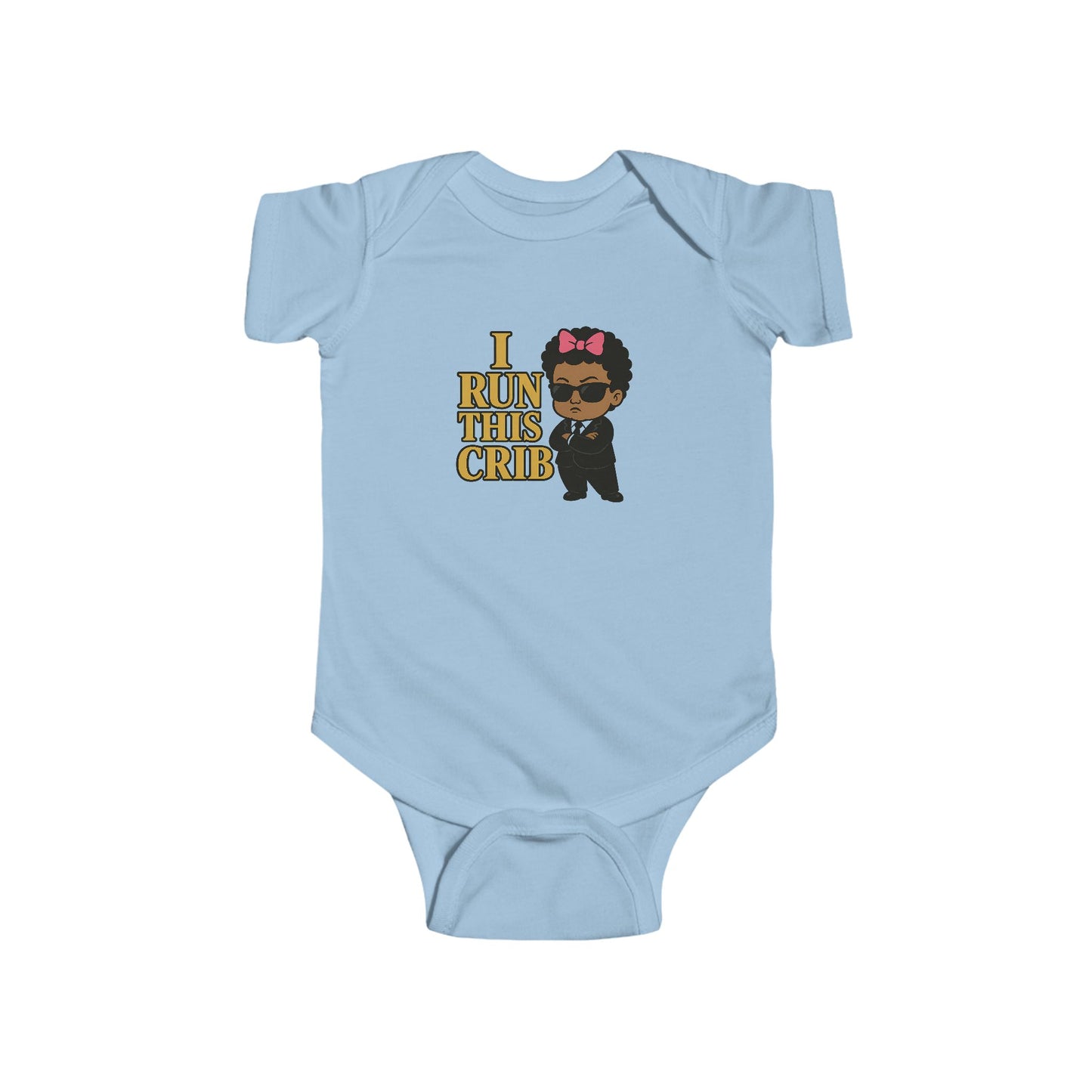 I Run This Crib - Baby Bodysuit - Boss Eva