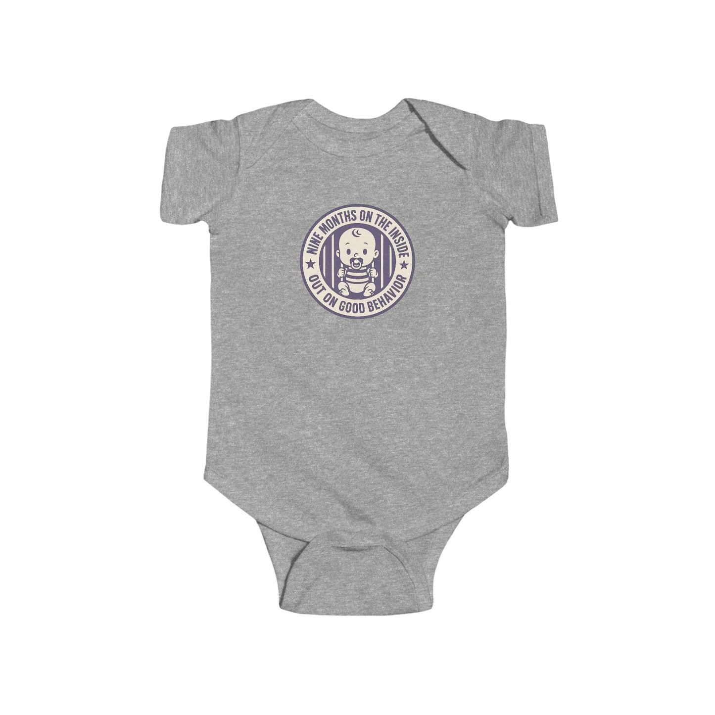9 Months on the Inside, Out on Good Behavior - Baby Bodysuit - Purple Stamp