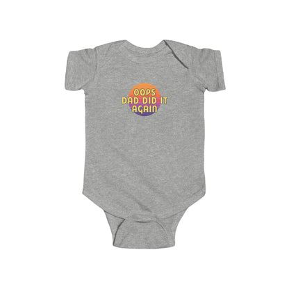 Oops Dad Did it Again - Baby Bodysuit - on Miami Sunset