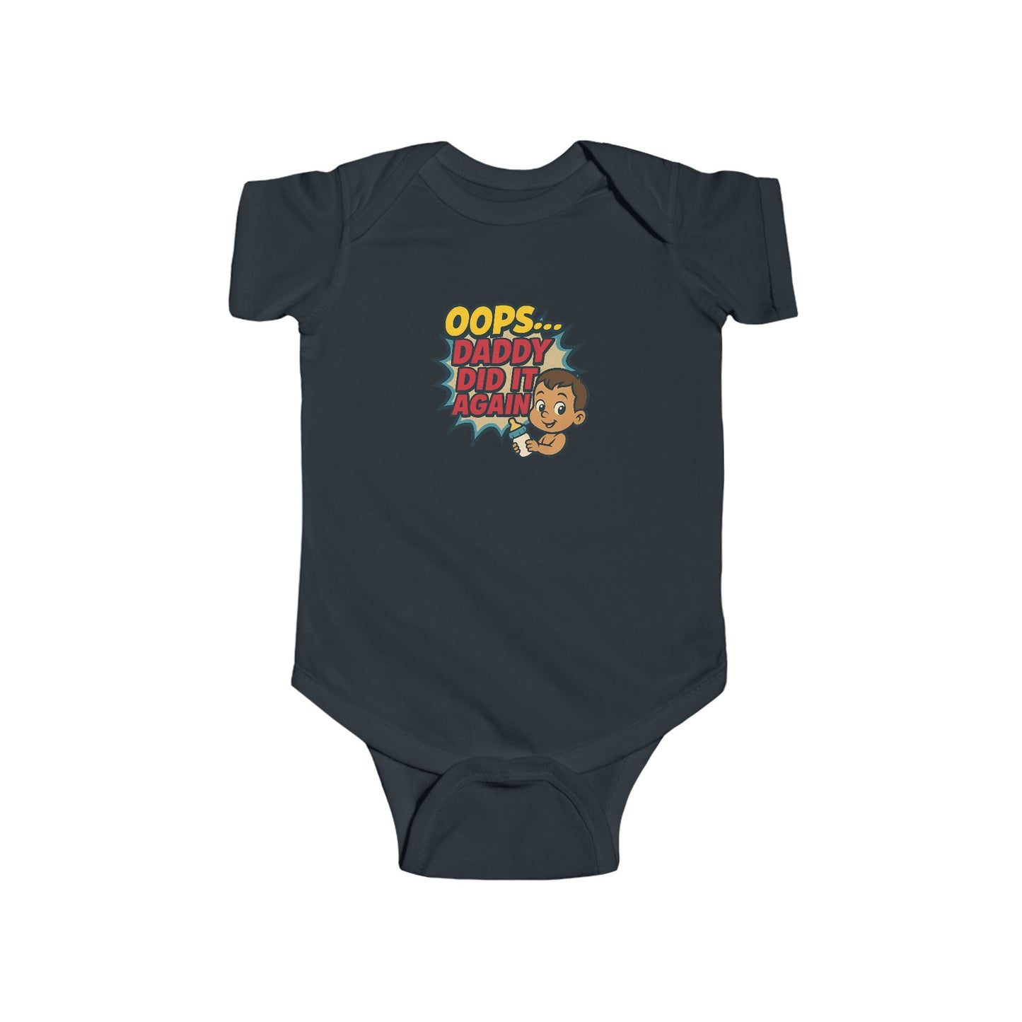 Oops Daddy Did it Again - Baby Bodysuit - Cheers by Austin