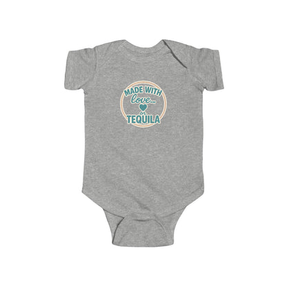 Made With Love, or Tequila - Baby Bodysuit - Teal Stamp