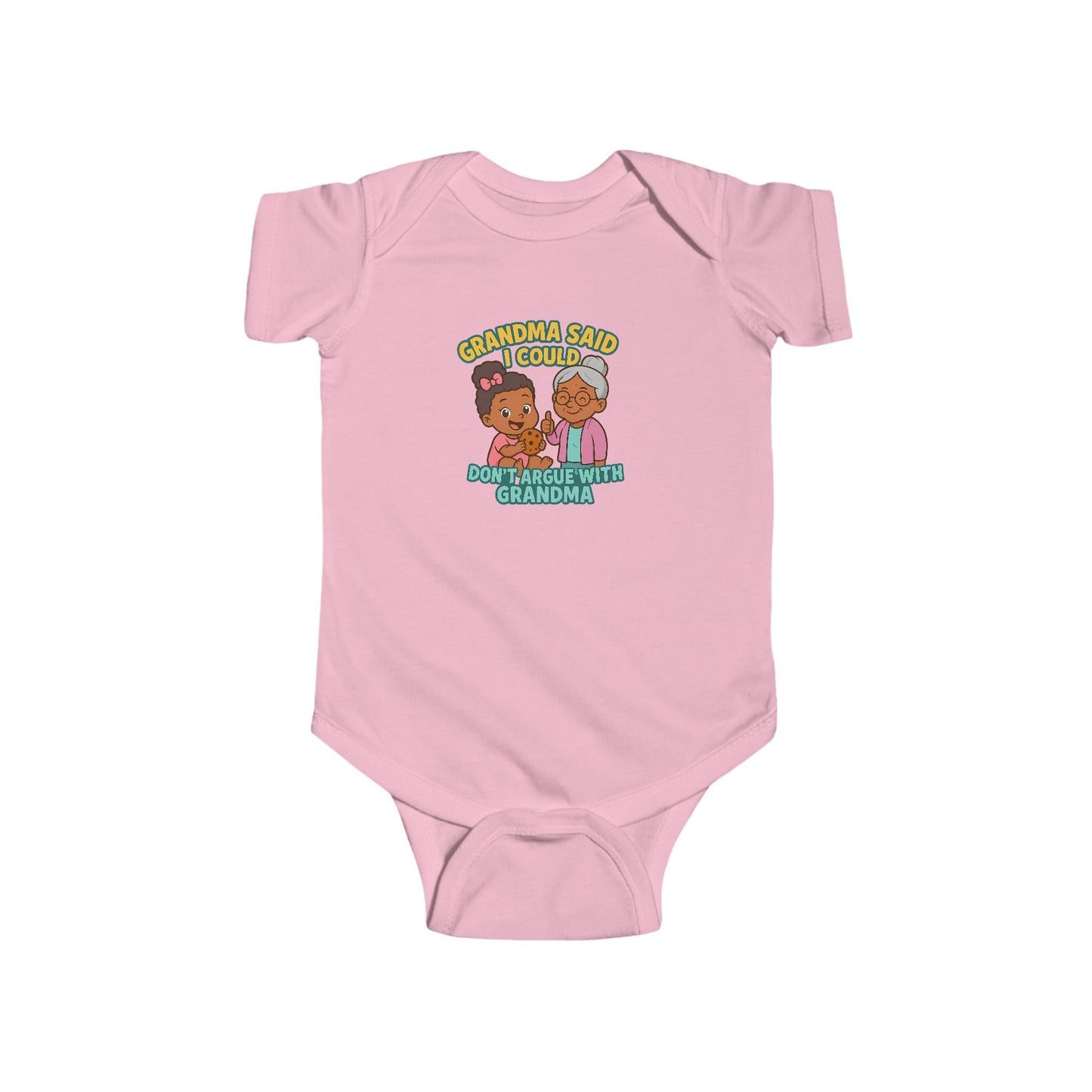 Grandma Said I Could, Don't Argue with Grandma - Baby Bodysuit - Eva