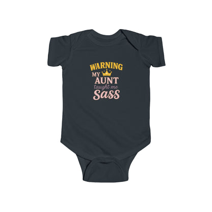Warning, My Aunt Taught Me Sass - Baby Bodysuit - Crowned Sass