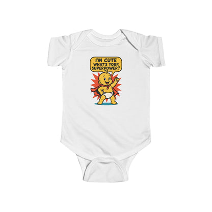 I'm Cute, What's Your Superpower? - Baby Bodysuit - Vintage Hero