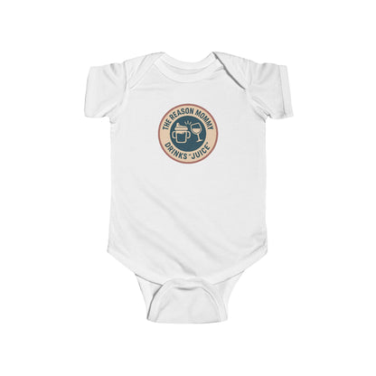 The Reason Mommy Drinks "Juice" - Baby Bodysuit - Blue Cheers Stamp