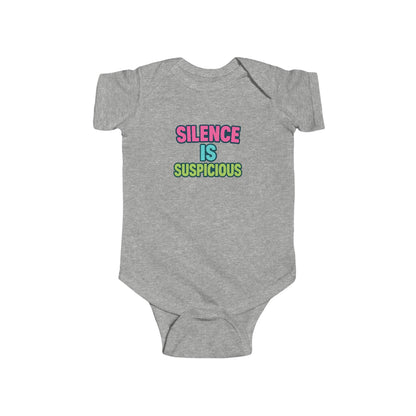 Silence is Suspicious - Baby Bodysuit - Bold Silence