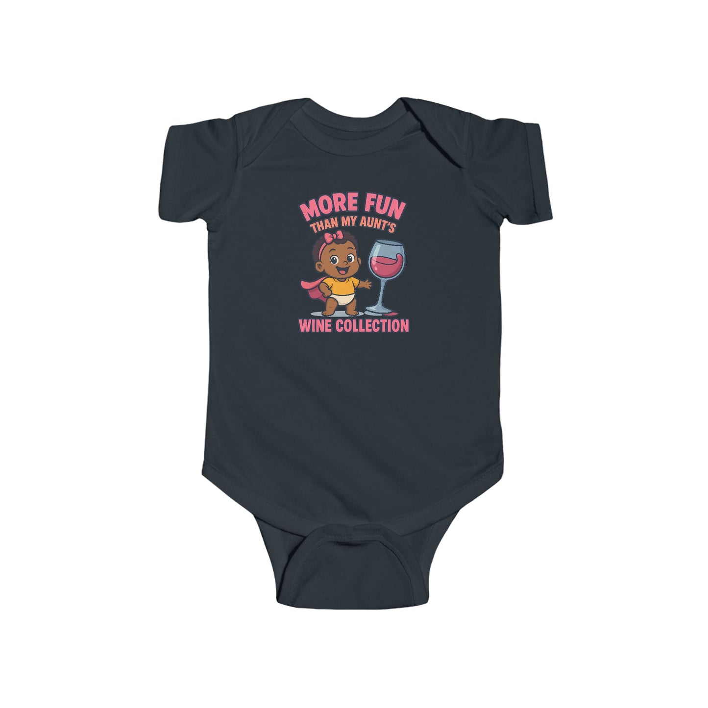 More Fun than my Aunt's Wine Collection - Baby Bodysuit - Eva