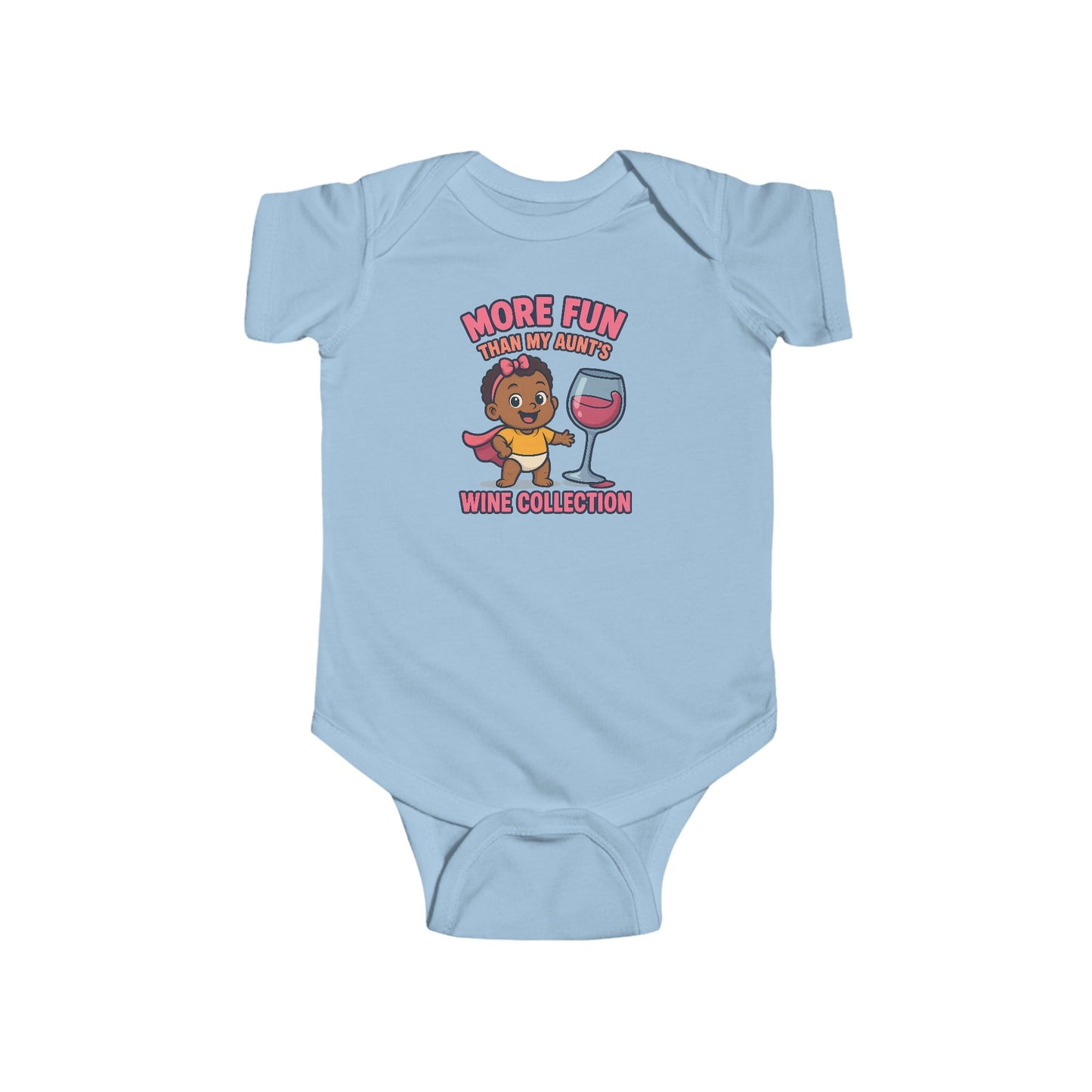 More Fun than my Aunt's Wine Collection - Baby Bodysuit - Eva
