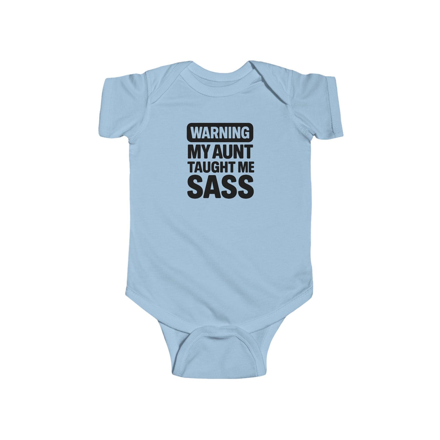 Warning, My Aunt Taught Me Sass - Baby Bodysuit - Official Sass