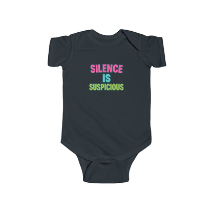 Silence is Suspicious - Baby Bodysuit - Bold Silence