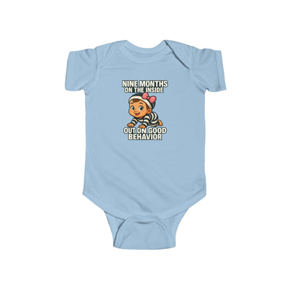 9 Months on the Inside, Out on Good Behavior - Baby Bodysuit - Charlotte