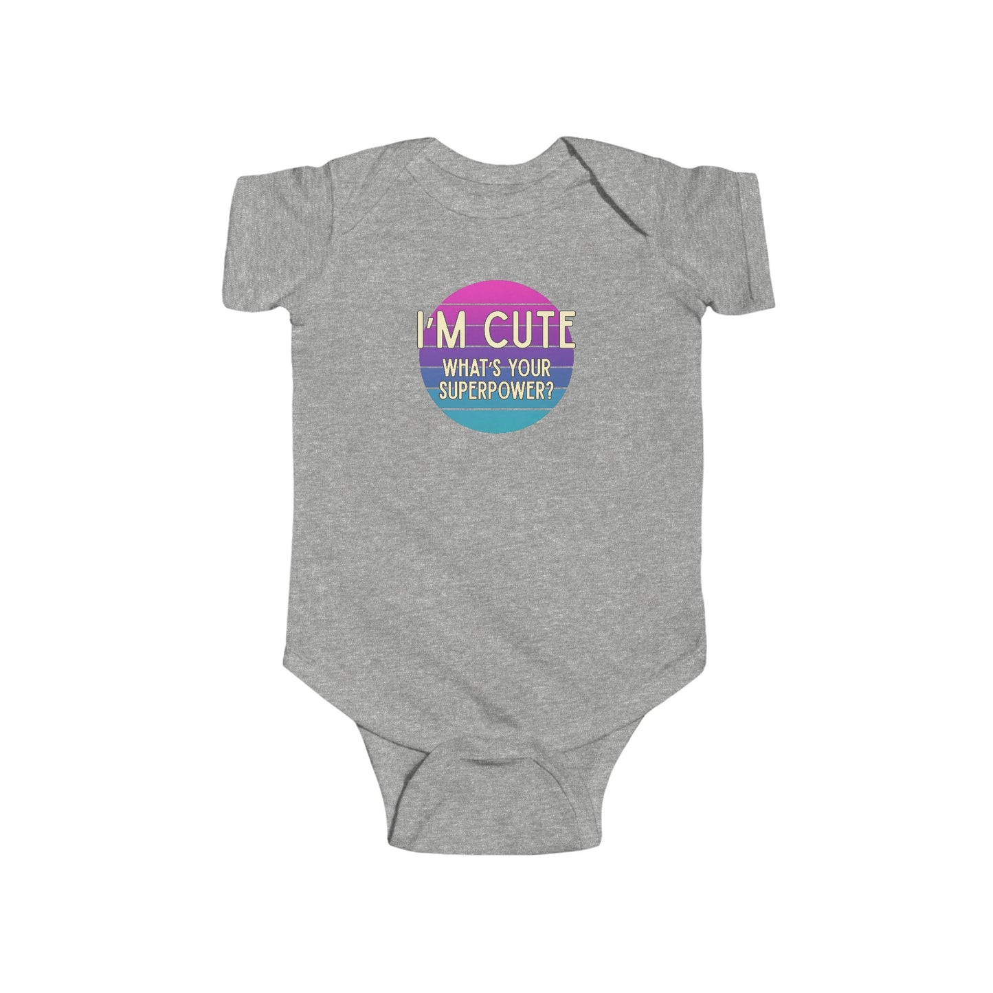 I'm Cute, What's Your Superpower? - Baby Bodysuit - on Dallas Sunset