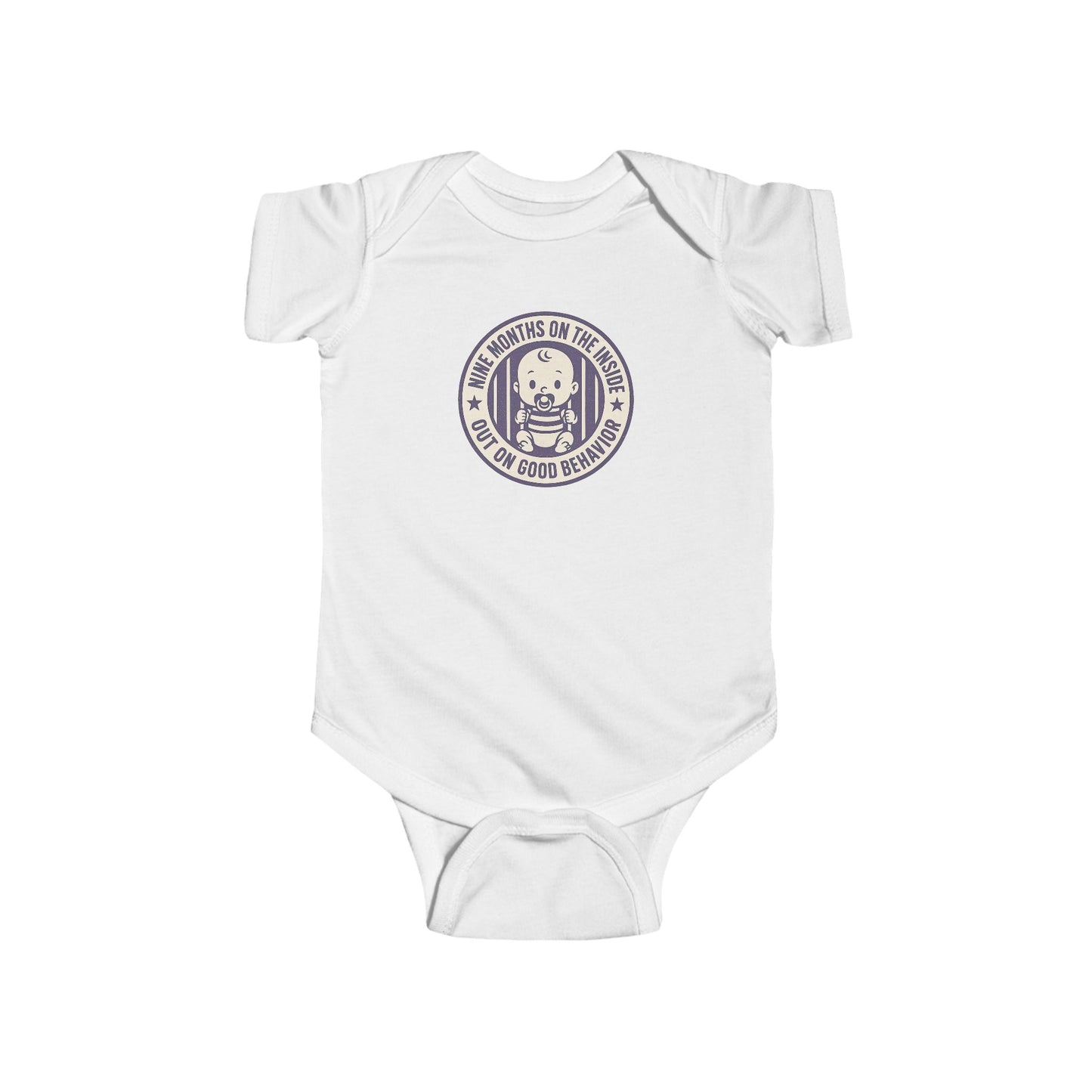 9 Months on the Inside, Out on Good Behavior - Baby Bodysuit - Purple Stamp