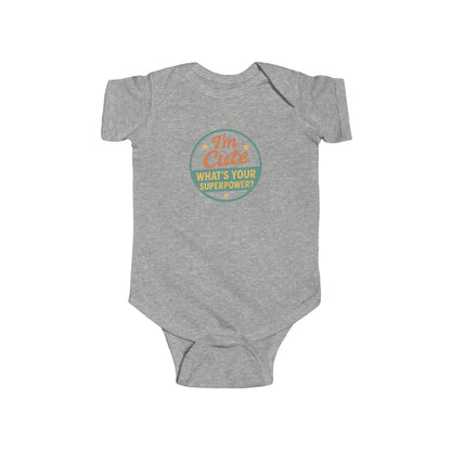 I'm Cute, What's Your Superpower? - Baby Bodysuit - Cute Stamp in green