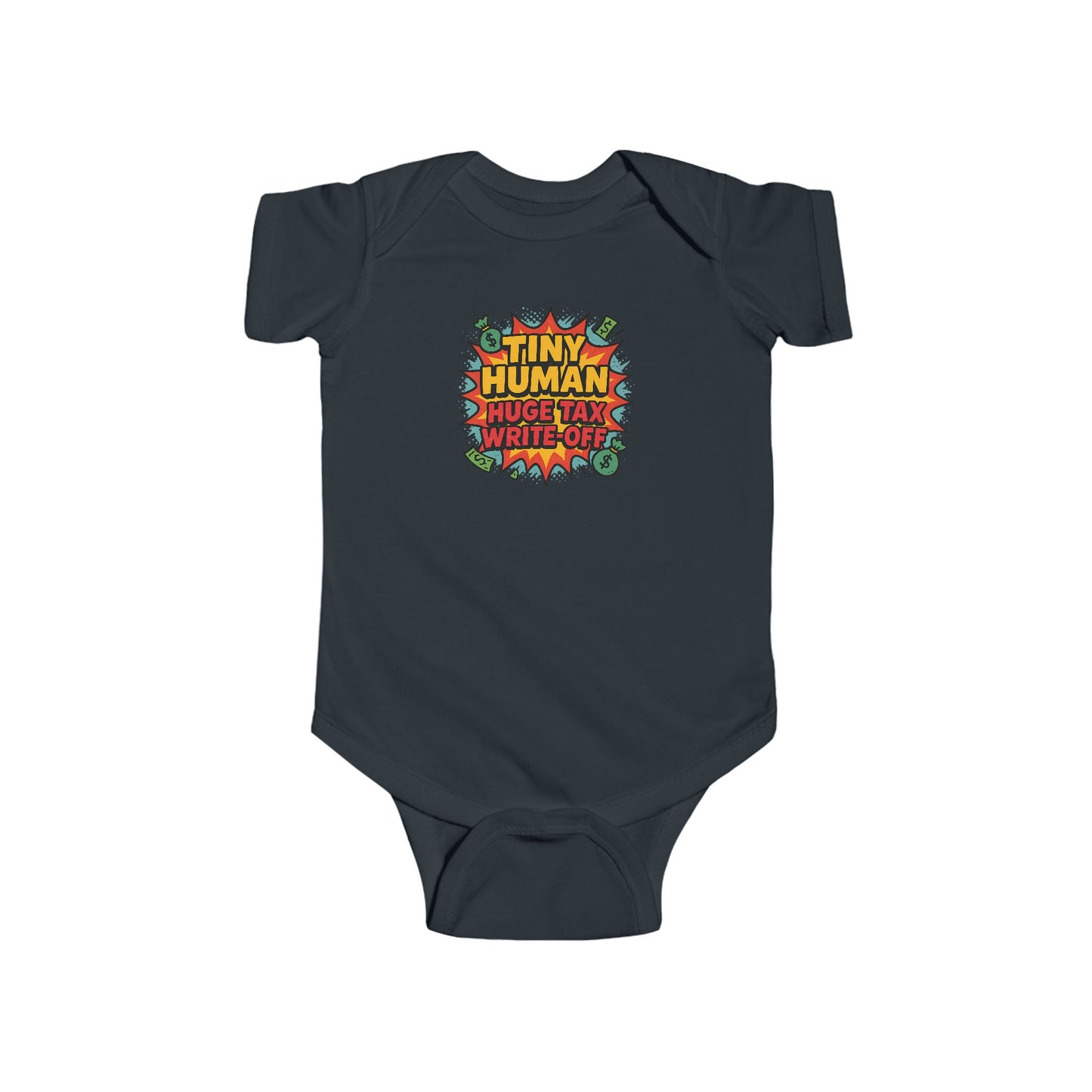 Tiny Human, Huge Tax Write-Off - Baby Bodysuit - Comic Boom