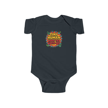Tiny Human, Huge Tax Write-Off - Baby Bodysuit - Comic Boom