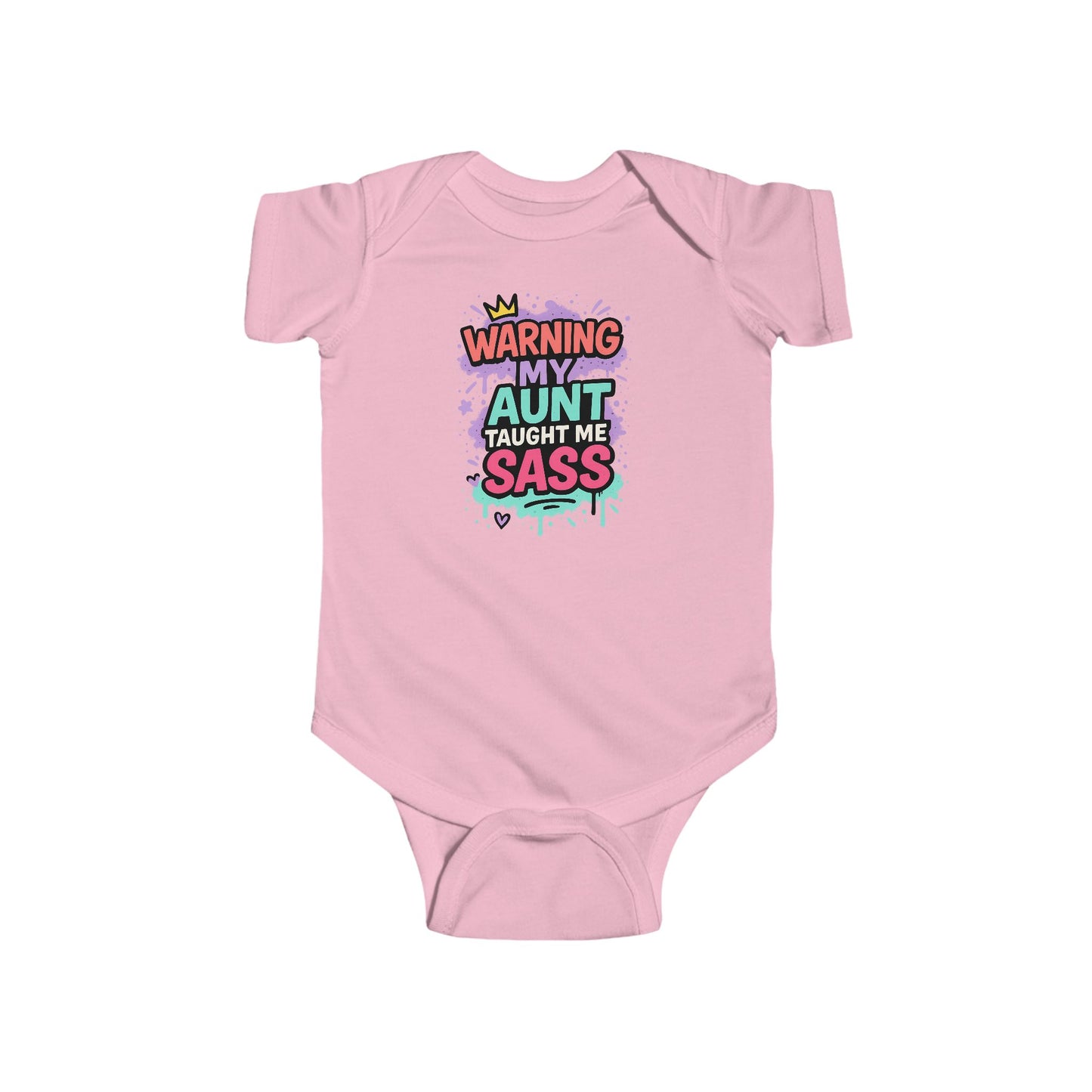 Warning, My Aunt Taught Me Sass - Baby Bodysuit - Crowned Graffiti