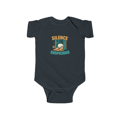 Silence is Suspicious - Baby Bodysuit - What's in here?