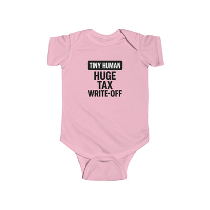 Tiny Human, Huge Tax Write-Off - Baby Bodysuit - Tiny Block