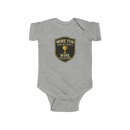 More Fun than my Aunt's Wine Collection - Baby Bodysuit - Classy