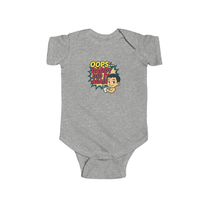 Oops Daddy Did it Again - Baby Bodysuit - Cheers by Adam