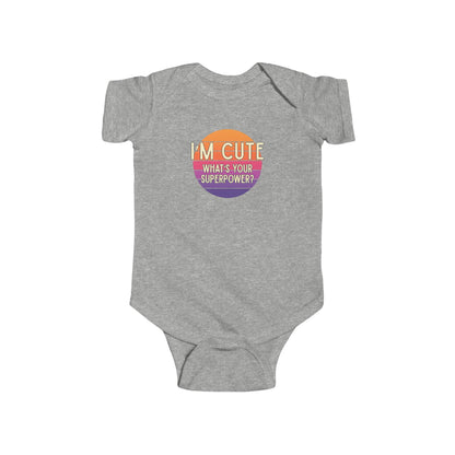 I'm Cute, What's Your Superpower? - Baby Bodysuit - on Miami Sunset