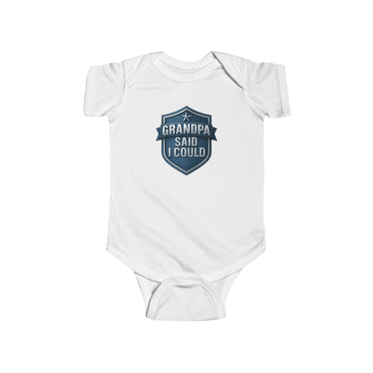 Grandpa Said I Could - Baby Bodysuit - Blue Shield