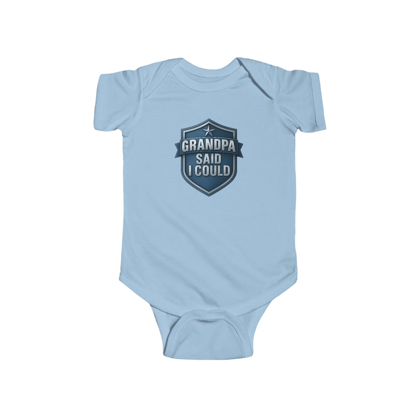 Grandpa Said I Could - Baby Bodysuit - Blue Shield