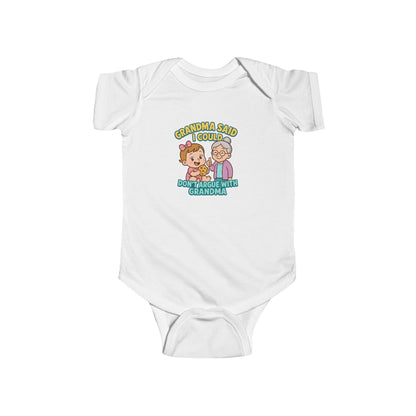 Grandma Said I Could, Don't Argue with Grandma - Baby Bodysuit - Charlotte