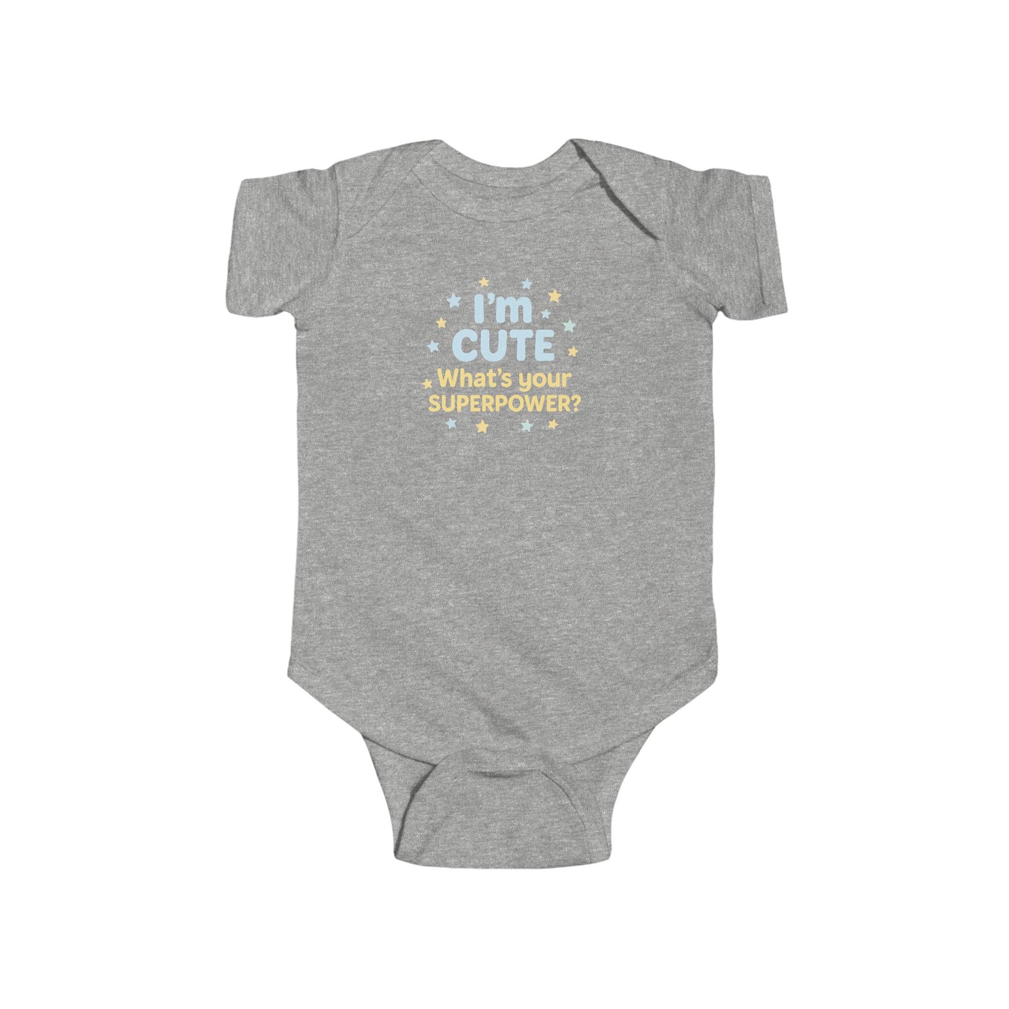 I'm Cute, What's Your Superpower? - Baby Bodysuit - Cute in blue
