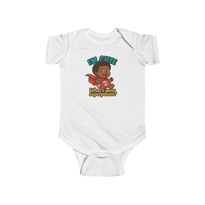 I'm Cute, What's Your Superpower? - Baby Bodysuit - Hero Eva