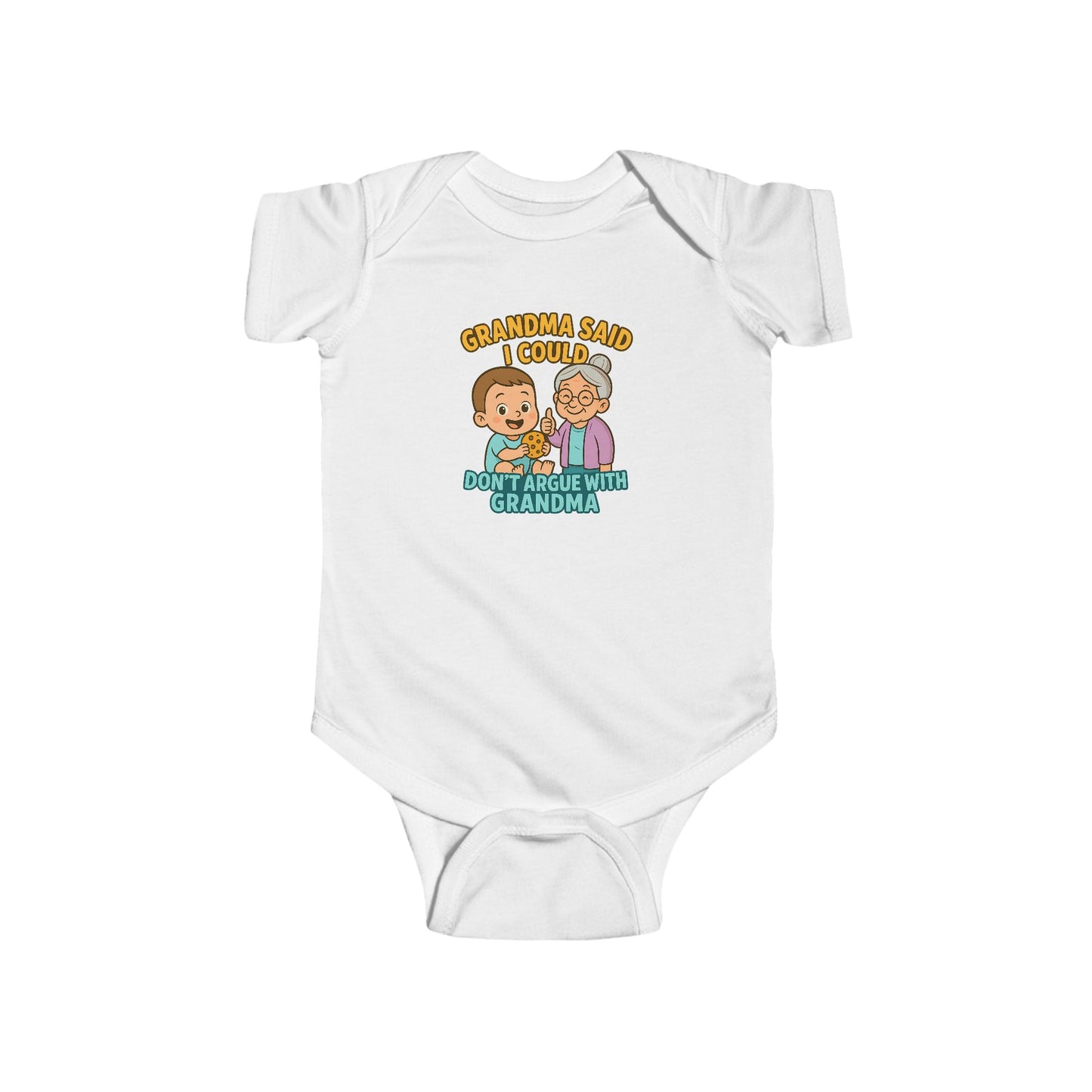 Grandma Said I Could, Don't Argue with Grandma - Baby Bodysuit - Jack