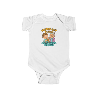 Grandma Said I Could, Don't Argue with Grandma - Baby Bodysuit - Jack