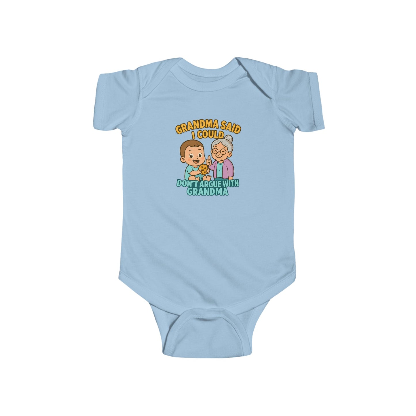 Grandma Said I Could, Don't Argue with Grandma - Baby Bodysuit - Jack